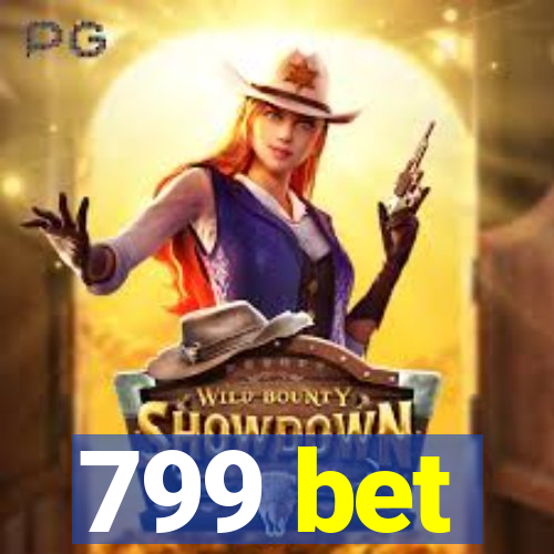 799 bet